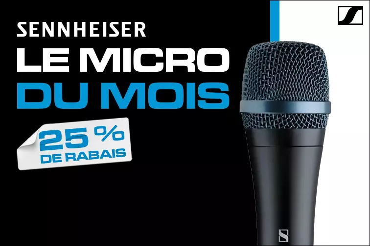 Obtenez un rabais de 25 %  lachat du micro du mois de Sennheiser